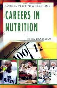 Careers in Nutrition, (1404214305), Linda Bickerstaff, Textbooks 