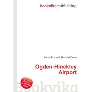  Ogden Hinckley Airport Ronald Cohn Jesse Russell Books