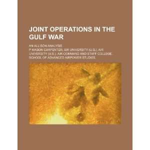  Joint operations in the Gulf War an Allison analysis 