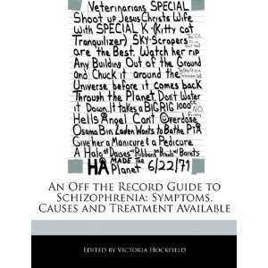   and Treatment Available (9781116543223) Victoria Hockfield Books