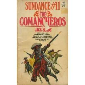  The Comancheros Jack Slade Books