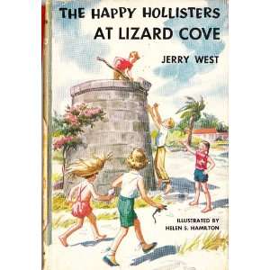   The Happy Hollisters At Lizard Cove by Jerry West Jerry West Books