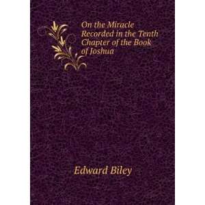   in the Tenth Chapter of the Book of Joshua Edward Biley Books