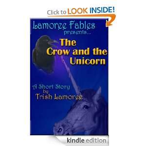 The Crow and the Unicorn Trish Lamoree  Kindle Store