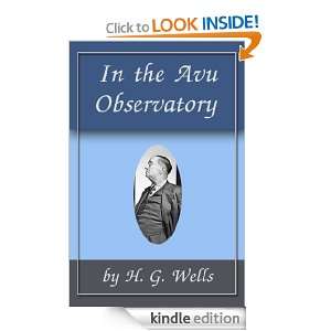 In the Avu Observatory H. G. Wells  Kindle Store