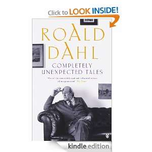 Completely Unexpected Tales Tales of the Unexpected and More Tales of 