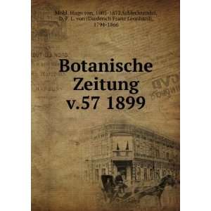 Botanische Zeitung. v.57 1899 Hugo von, 1805 1872,Schlechtendal, D. F 