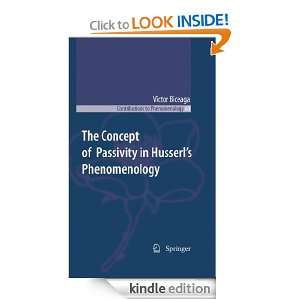 The Concept of Passivity in Husserls Phenomenology (Contributions To 