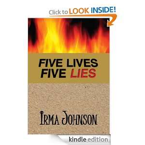 Five Lives Five Lies Irma Johnson  Kindle Store