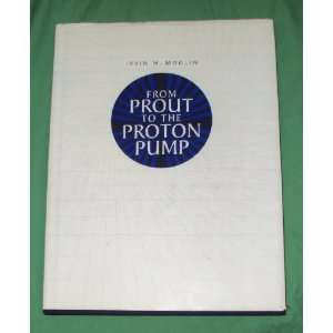   From Prout to the Proton Pump (9783870181185) Irvin M. Modlin Books