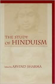 Study of Hinduism, (1570034494), Arvind Sharma, Textbooks   Barnes 