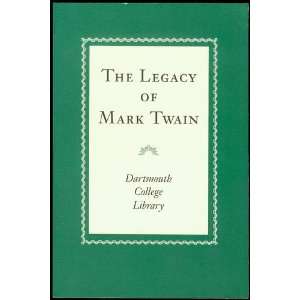  The Legacy of Mark Twain An Exhibition in Memory of Edward J 