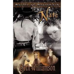  Nate (Devils on Horseback, Book 1) [Paperback] Beth 