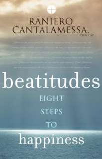   Beatitudes Eight Steps to Happiness by Raniero 