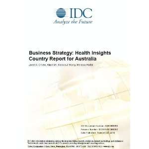 Business Strategy Health Insights Country Report for Australia Janet 