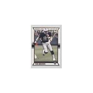  2002 Titanium Red #70   Tim Brown/275 Sports Collectibles