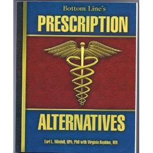   Prescription Alternatives (9780887235542) Earl L Mindell Books