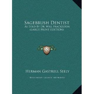   by Herman Gastrell Seely ( Hardcover   Feb. 1, 2011)   Large Print