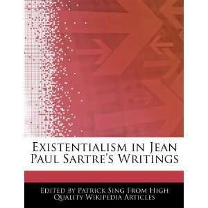   in Jean Paul Sartres Writings (9781276167260) Patrick Sing Books