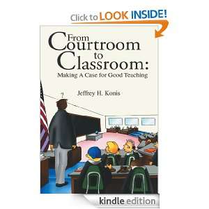   Case for Good Teaching Jeffrey H. Konis  Kindle Store