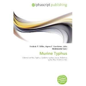  Murine Typhus (9786134077248) Books