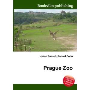  Prague Zoo Ronald Cohn Jesse Russell Books