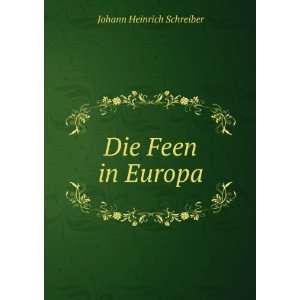  Die Feen in Europa Johann Heinrich Schreiber Books