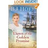 Dawn of the Golden Promise (The Emerald Ballad) by BJ Hoff (Aug 1 