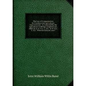   62)  With the Statutes and F John William Willis Bund Books