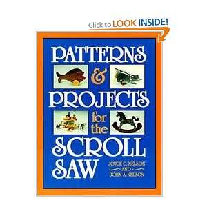   Projects For The Scroll Saw Joyce C.; Nelson, John A. Nelson Books