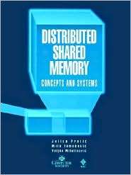 Distributed Shared Memory Concepts and Systems, (0818677376), Jelica 