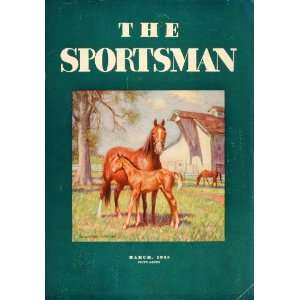  1935 Cover Sportsman Horse Foal Barnyard Howard C Smith 