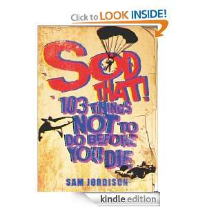   Not To Do Before You Die Sam Jordison  Kindle Store