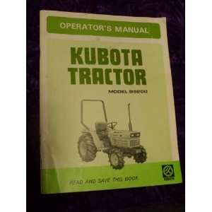  Kubota B9200 Tractor OEM OEM Owners Manual Kubota B9200 