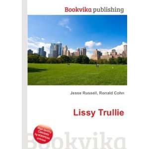  Lissy Trullie Ronald Cohn Jesse Russell Books