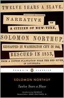 Twelve Years a Slave Solomon Northup Pre Order Now