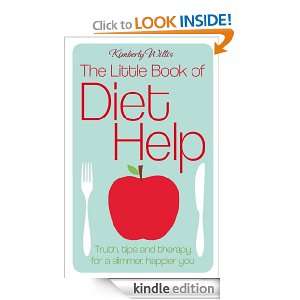 The Little Book Of Diet Help Truth, tips and therapy for a slimmer 