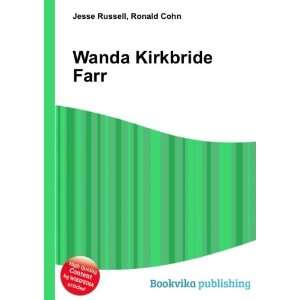  Wanda Kirkbride Farr Ronald Cohn Jesse Russell Books