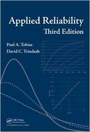 Applied Reliability, (1584884665), Paul A. Tobias, Textbooks   Barnes 