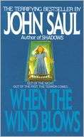   When the Wind Blows by John Saul, Random House 