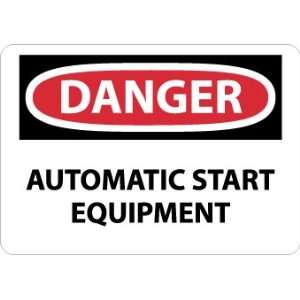 Danger, Automatic Start Equipment, 10X14, .040 Aluminum  