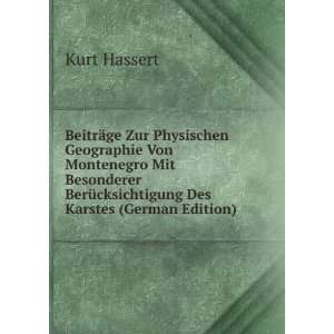   BerÃ¼cksichtigung Des Karstes (German Edition) Kurt Hassert Books
