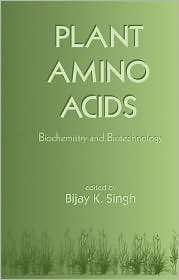 Plant Amino Acids Biochemistry and Biotechnology, (0824702042), Singh 