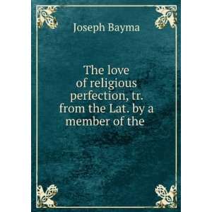   by a Member of the Society of Jesus. Joseph Bayma  Books