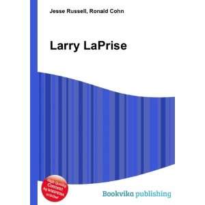  Larry LaPrise Ronald Cohn Jesse Russell Books