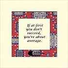 Sage Saying If at first you don’t succeed quilt block 6