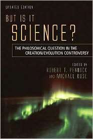 But Is It Science? The Philosophical Question in the Creation 