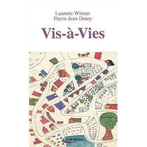  Vis à vies Laurette Wittner Laurette Wittner Books