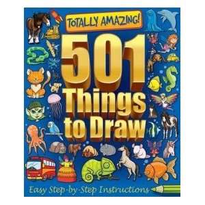  Totally Amazing 501 Things to Draw Anon Books