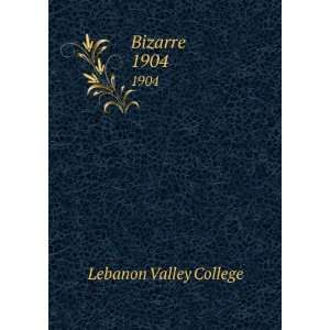  Bizarre. 1904 Lebanon Valley College Books